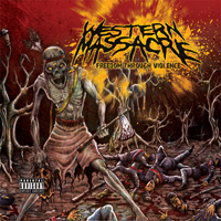 Western Massacre - Freedom Through Violence