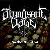 Bloodshot Dawn - Coalition Of Terror (Demo)