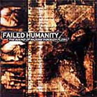 Failed Humanity - The Sound Of Razors Through Flesh