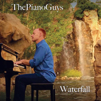 Piano Guys - Waterfall (Single)