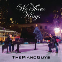 Piano Guys - We Three Kings (Single)