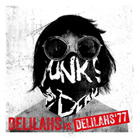 Delilahs - Delilahs Vs. Delilahs'77 (EP)