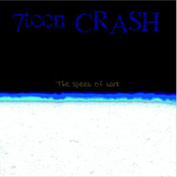 7teen Crash - The Speed Of Dark