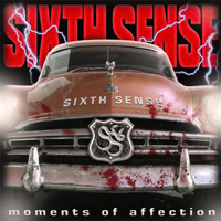 Sixth Sense - Moment Of Affection