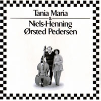 Tania Maria - Tania Maria & Neils-Henning Orsted Pedersen in Copenhagen, 1979 (CD 1) (split)