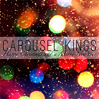 Carousel Kings - We Wish You A Merry Christmas / Auld Lang Syne (Single)