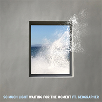 Geographer - Waiting For The Moment (Feat. Geographer) (Single)