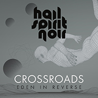 Hail Spirit Noir - Crossroads (Single)