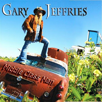 Gary Jeffries - Middle Class Man