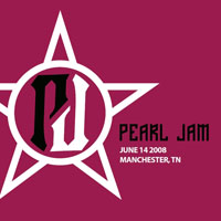 Pearl Jam - 2008.06.14 - Bonnaroo Festival, Manchester, Tennessee (CD 1)