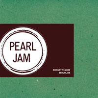 Pearl Jam - 2009.08.15 - Wuhlheide, Berlin, Germany (CD 1)