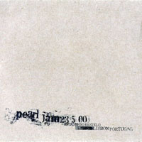 Pearl Jam - 2000.05.23 - Estadio do Restelo, Lisbon, Portugal (CD 2)