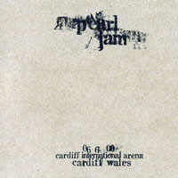 Pearl Jam - 2000.06.06 - Cardiff International Arena, Cardiff, Wales (CD 2)