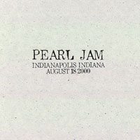 Pearl Jam - 2000.08.18 - Deer Creek Music Center, Noblesville (Indianapolis), Indiana (CD 2)