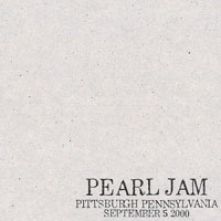 Pearl Jam - 2000.09.05 - Post-Gazette Pavilion, Burgettstown (Pittsburgh), Pennsylvania (CD 1)