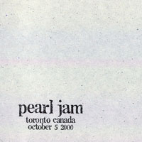 Pearl Jam - 2000.10.05 - Air Canada Centre, Toronto, Ontario, Canada (CD 1)