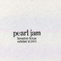 Pearl Jam - 2000.10.14 - Cynthia Woods Mitchell Pavilion, The Woodlands (Houston), Texas (CD 1)