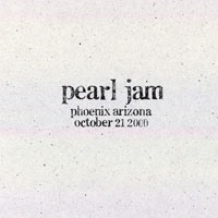 Pearl Jam - 2000.10.21 - Desert Sky Pavilion, Phoenix, Arizona (CD 1)