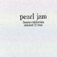 Pearl Jam - 2000.10.27 - Selland Arena, Fresno, California (CD 2)