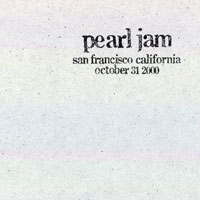 Pearl Jam - 2000.10.31 - Shoreline Amphitheatre, Mountain View (San Francisco), California (CD 1)