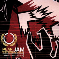 Pearl Jam - 2005.12.09 - Palacio de los Deportes, Mexico City, Mexico (CD 1)