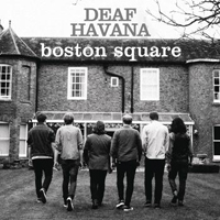 Deaf Havana - Boston Square