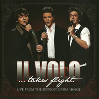 Il Volo (ITA) - Il Volo Takes Flight