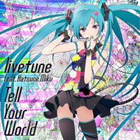 Livetune - Tell Your World (EP)