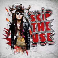 Skip The Use - Skip The Use