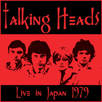 Talking Heads - Live In Tokyo Nihon Seinenkan, Japan 1979.07.08.