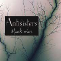 Antisisters - Black Wine