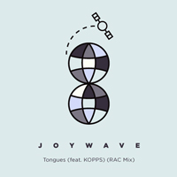 Joywave - Tongues (RAC Mix) [Single]