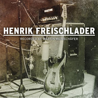 Henrik Freischlader - Recorded by Martin Meinschafer