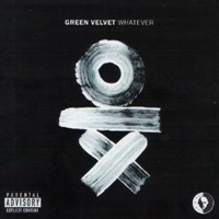 Green Velvet - Whatever (Australian Edition) (CD 1)