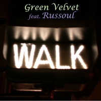 Green Velvet - Walk