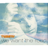 T.V. Smith - We Want The Road (7