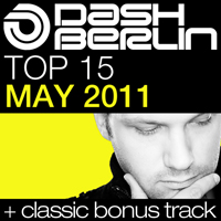 Dash Berlin - Dash Berlin Top 15: May 2011