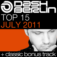 Dash Berlin - Dash Berlin Top 15: July 2011