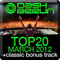 Dash Berlin - Dash Berlin Top 20: March 2012
