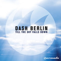 Dash Berlin - Till The Sky Falls Down (Remixes) [EP]