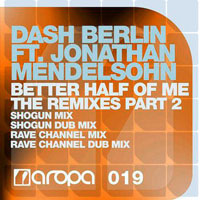 Dash Berlin - Better Half Of Me (Remixes, Part 2) [EP] 