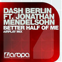 Dash Berlin - Better Half Of Me (Airplay Mix) [Single] 