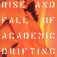 Giardini Di Miro - Rise And Fall Of Academic Drifting