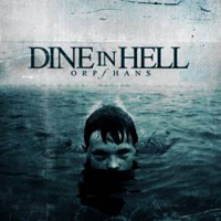 Dine In Hell - Orphans