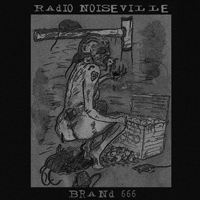 Radio Noiseville - Brand 666