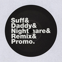 Suff Daddy - Nightmare / Game Over Remixes
