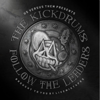 KickDrums - Follow The Leaders
