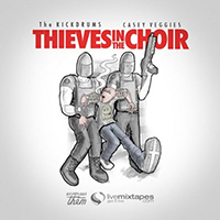 KickDrums - Thieves In The Choir (Single)