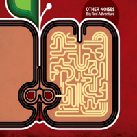 Other Noises - Big Red Adventure