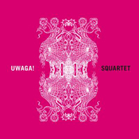 Squartet - Uwaga!